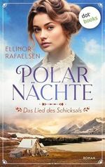 Polarnächte - Das Lied des Schicksals: Roman | Polarnächte, Band 1 Cover des Buches Polarnächte - Das Lied des Schicksals: Roman | Polarnächte, Band 1 (ISBN: B0DQ8LN2ND)