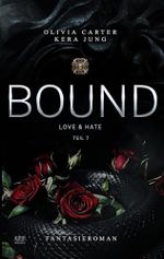 Bound: Love & Hate Cover des Buches Bound: Love & Hate (ISBN: B0DQCYDZWX)