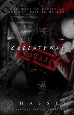 Collateral Damage: A Sapphic Erotic Thriller (English Edition) Cover des Buches Collateral Damage: A Sapphic Erotic Thriller (English Edition) (ISBN: B0DQF1F3PP)