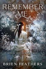 Remember Me (Royal Diviner Trilogy Book 1) (English Edition) Cover des Buches Remember Me (Royal Diviner Trilogy Book 1) (English Edition) (ISBN: B0DQFFT6L6)