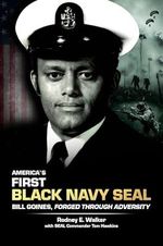 America's First Black Navy SEAL, Bill Goines,: Forged Through Adversity (English Edition) Cover des Buches America's First Black Navy SEAL, Bill Goines,: Forged Through Adversity (English Edition) (ISBN: B0DRLGWK9S)