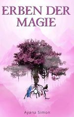 Erben der Magie (Byd-Reihe 5) Cover des Buches Erben der Magie (Byd-Reihe 5) (ISBN: B0DRT12525)
