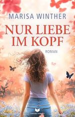 Nur Liebe im Kopf (Nur-Liebe-Reihe 1) Cover des Buches Nur Liebe im Kopf (Nur-Liebe-Reihe 1) (ISBN: B0DSLLKPNZ)