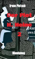 Der Plot H. Heine 2 Cover des Buches Der Plot H. Heine 2 (ISBN: B0DSTFMHGB)