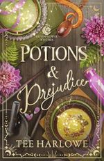 Potions & Prejudice: A Cozy Fantasy Romance (Moonflower Witches Book 1) (English Edition) Cover des Buches Potions & Prejudice: A Cozy Fantasy Romance (Moonflower Witches Book 1) (English Edition) (ISBN: B0DTC843VL)