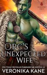 The Orc's Unexpected Wife (Bloodfire Orcs Book 2) (English Edition) Cover des Buches The Orc's Unexpected Wife (Bloodfire Orcs Book 2) (English Edition) (ISBN: B0DTFKVRWW)