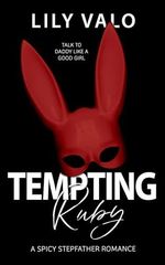 Tempting Ruby: A Spicy Stepfather Romance (Festive-F*cks-Series) Cover des Buches Tempting Ruby: A Spicy Stepfather Romance (Festive-F*cks-Series) (ISBN: B0DTGY735S)