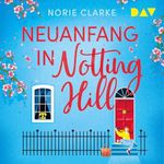 Neuanfang in Notting Hill Cover des Buches Neuanfang in Notting Hill (ISBN: B0DTHXP3HY)