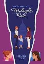 Midnight Rain: a Those Who Wait story (English Edition) Cover des Buches Midnight Rain: a Those Who Wait story (English Edition) (ISBN: B0DTTF6HJ3)
