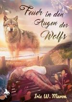 Feuer in den Augen des Wolfs (Wolfsaugen 2) Cover des Buches Feuer in den Augen des Wolfs (Wolfsaugen 2) (ISBN: B0DV5S1Z6M)