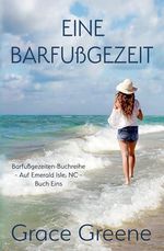Eine Barfußgezeit : Deutsche Ausgabe (Books in German / Bücher auf Deutsch) Cover des Buches Eine Barfußgezeit : Deutsche Ausgabe (Books in German / Bücher auf Deutsch) (ISBN: B0DVBBDVHS)