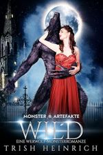 Wild: Eine Werwolf Monsterromanze: (German Edition) (Monsters-&-Artefakte-Serie 1) Cover des Buches Wild: Eine Werwolf Monsterromanze: (German Edition) (Monsters-&-Artefakte-Serie 1) (ISBN: B0DW5MKXGS)
