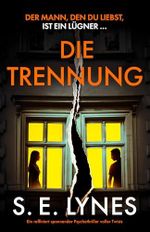 Die Trennung: Ein raffiniert spannender Psychothriller voller Twists Cover des Buches Die Trennung: Ein raffiniert spannender Psychothriller voller Twists (ISBN: B0DWQ1G7L2)