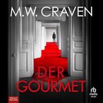 Der Gourmet: Kriminalroman (Washington Poe und Tilly Bradshaw ermitteln) Cover des Buches Der Gourmet: Kriminalroman (Washington Poe und Tilly Bradshaw ermitteln) (ISBN: B0DWY552FG)