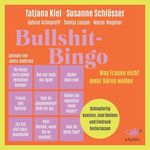Bullshit-Bingo – Was Frauen nicht mehr hören wollen: Schlagfertig kontern, cool bleiben und Eindruck hinterlassen Cover des Buches Bullshit-Bingo – Was Frauen nicht mehr hören wollen: Schlagfertig kontern, cool bleiben und Eindruck hinterlassen (ISBN: B0DX2JCN43)