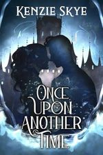 Once Upon Another Time: A Romantasy Cinderella Re-telling (Spicy Romantasy Fairy Tales) (English Edition) Cover des Buches Once Upon Another Time: A Romantasy Cinderella Re-telling (Spicy Romantasy Fairy Tales) (English Edition) (ISBN: B0DYYXCDMX)