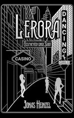 Lerora - Geschichten einer Stadt: Erster Band Cover des Buches Lerora - Geschichten einer Stadt: Erster Band (ISBN: B0DYZ16M77)