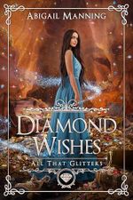 Diamond Wishes: An Aladdin Retelling (All That Glitters Book 1) (English Edition) Cover des Buches Diamond Wishes: An Aladdin Retelling (All That Glitters Book 1) (English Edition) (ISBN: B0DYZ6VQC2)