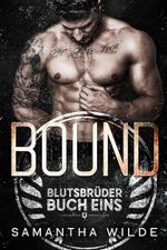 Bound: (Blutsbrüder 1) (German Edition) Cover des Buches Bound: (Blutsbrüder 1) (German Edition) (ISBN: B0DZ1K4CBQ)