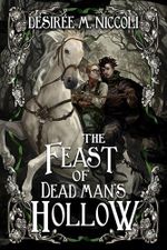 The Feast of Dead Man's Hollow (English Edition) Cover des Buches The Feast of Dead Man's Hollow (English Edition) (ISBN: B0F26RSHDW)
