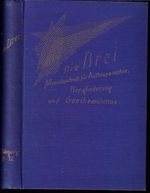 Die Drei. Monatsschrift für Anthroposophie, Dreigliederung und Goetheanismus. Sechster 6. (VI.) Jahrgang, 1926/27 Heft 7-12. Cover des Buches Die Drei. Monatsschrift für Anthroposophie, Dreigliederung und Goetheanismus. Sechster 6. (VI.) Jahrgang, 1926/27 Heft 7-12. (ISBN: B0F2CRSXGG)
