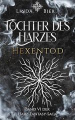 Töchter des Harzes: Hexentod Cover des Buches Töchter des Harzes: Hexentod (ISBN: B0F2HHVNBW)