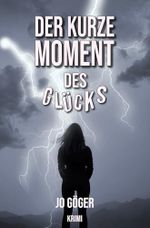 Der kurze Moment des Glücks Cover des Buches Der kurze Moment des Glücks (ISBN: B0F2HY7WN6)