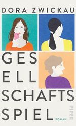 Gesellschaftsspiel: Roman | Visionär, hellwach, der Gegenwart einen halben Schritt voraus Cover des Buches Gesellschaftsspiel: Roman | Visionär, hellwach, der Gegenwart einen halben Schritt voraus (ISBN: B0F3P994HD)