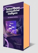Geldverdienen mit künstlicher Intelligenz: Die ultimative Anleitung Cover des Buches Geldverdienen mit künstlicher Intelligenz: Die ultimative Anleitung (ISBN: B0F3TX9S8D)