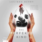 Das perfekte Kind Cover des Buches Das perfekte Kind (ISBN: B0F5WZ1N6S)