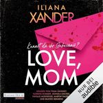 Love, Mom (German Edition) Cover des Buches Love, Mom (German Edition) (ISBN: B0F5XC6YRJ)