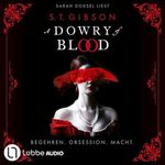 A Dowry of Blood - Begehren. Obsession. Macht. Cover des Buches A Dowry of Blood - Begehren. Obsession. Macht. (ISBN: B0F6V8PLMN)