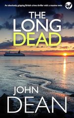 THE LONG DEAD a gripping crime thriller full of twists (Detective John Blizzard Mystery Book 1) (English Edition) Cover des Buches THE LONG DEAD a gripping crime thriller full of twists (Detective John Blizzard Mystery Book 1) (English Edition) (ISBN: B0F8BWGG14)