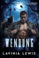 Wendung (Das Del Piero Rudel 1) Cover des Buches Wendung (Das Del Piero Rudel 1) (ISBN: B0F949B49V)