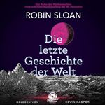 Die letzte Geschichte der Welt Cover des Buches Die letzte Geschichte der Welt (ISBN: B0F9FJ5JK1)