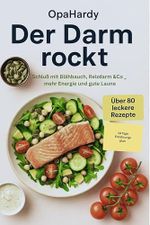 Der Darm Rockt: Gesund, satt, glücklich - dein Darm in Bestform Cover des Buches Der Darm Rockt: Gesund, satt, glücklich - dein Darm in Bestform (ISBN: B0FCSJ65L5)