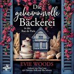 Die geheimnisvolle Bäckerei in der Rue de Paris Cover des Buches Die geheimnisvolle Bäckerei in der Rue de Paris (ISBN: B0FFBJ5KBB)