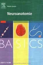 BASICS Neuroanatomie von Garzorz. Natalie (2008) Taschenbuch Cover des Buches BASICS Neuroanatomie von Garzorz. Natalie (2008) Taschenbuch (ISBN: B00GM4ZB0W)