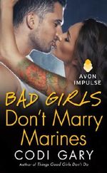 Bad Girls Don't Marry Marines Cover des Buches Bad Girls Don't Marry Marines (ISBN: 9780062331748)