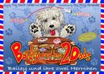 Bailey und ihre zwei Herrchen - Bailey and her two dads: Ein zweisprachiges Kinderbuch auf Deutsch und Englisch Cover des Buches Bailey und ihre zwei Herrchen - Bailey and her two dads: Ein zweisprachiges Kinderbuch auf Deutsch und Englisch (ISBN: 9783844888423)