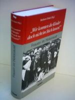 Barbara Distel: "Wir konnten die Kinder doch nicht im Stich lassen!" - Frauen im Holocaust Cover des Buches Barbara Distel: "Wir konnten die Kinder doch nicht im Stich lassen!" - Frauen im Holocaust (ISBN: B00BAFDE5C)