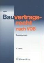 Bauvertragsrecht nach VOB: Grundwissen Cover des Buches Bauvertragsrecht nach VOB: Grundwissen (ISBN: 9783804138773)
