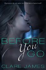 Before You Go (Before You Go Series #1) Cover des Buches Before You Go (Before You Go Series #1) (ISBN: B00C4E1F3Q)