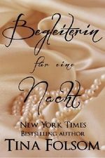 Begleiterin für eine Nacht Cover des Buches Begleiterin für eine Nacht (ISBN: 9781492868835)