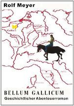 Bellum Gallicum (Gundrun) Cover des Buches Bellum Gallicum (Gundrun) (ISBN: B00AH0YKXQ)