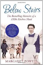 Below Stairs: The Bestselling Memoirs of a 1920s Kitchen Maid Cover des Buches Below Stairs: The Bestselling Memoirs of a 1920s Kitchen Maid (ISBN: 9780330535380)