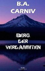 Berg der Verdammten Cover des Buches Berg der Verdammten (ISBN: 9781502475268)