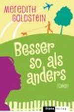Besser so als anders Cover des Buches Besser so als anders (ISBN: 9783453291423)