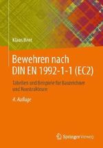 Bewehren nach DIN EN 1992-1-1 (EC2) Cover des Buches Bewehren nach DIN EN 1992-1-1 (EC2) (ISBN: 9783658041786)