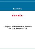 Biowaffen Cover des Buches Biowaffen (ISBN: 9783844880823)